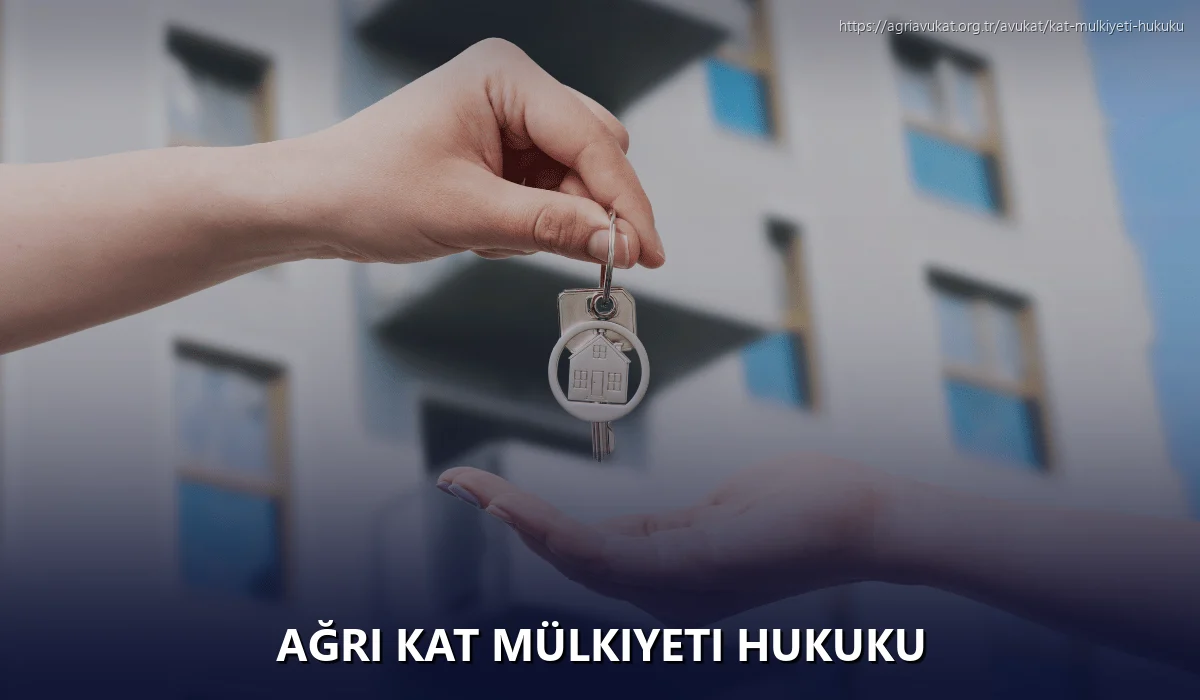Ağrı Kat Mülkiyeti Hukuku