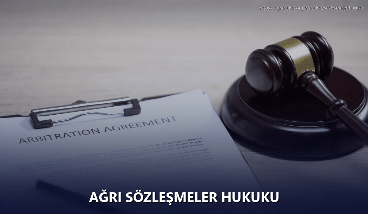 Ağrı Sözleşmeler Hukuku